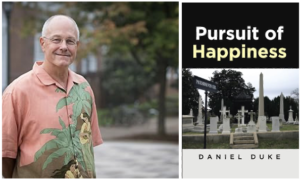 Daniel Duke’s latest novel: Pursuit of Happiness